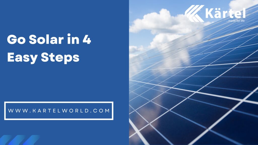 Go solar in 4 easy steps