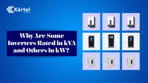 Why Are Some Inverters Rated in kVA and Others in kW